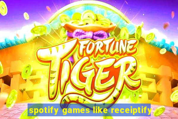 spotify games like receiptify